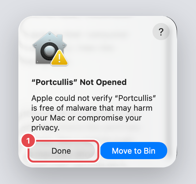 Portcullis Not Opened alert with the Done button highlighted
